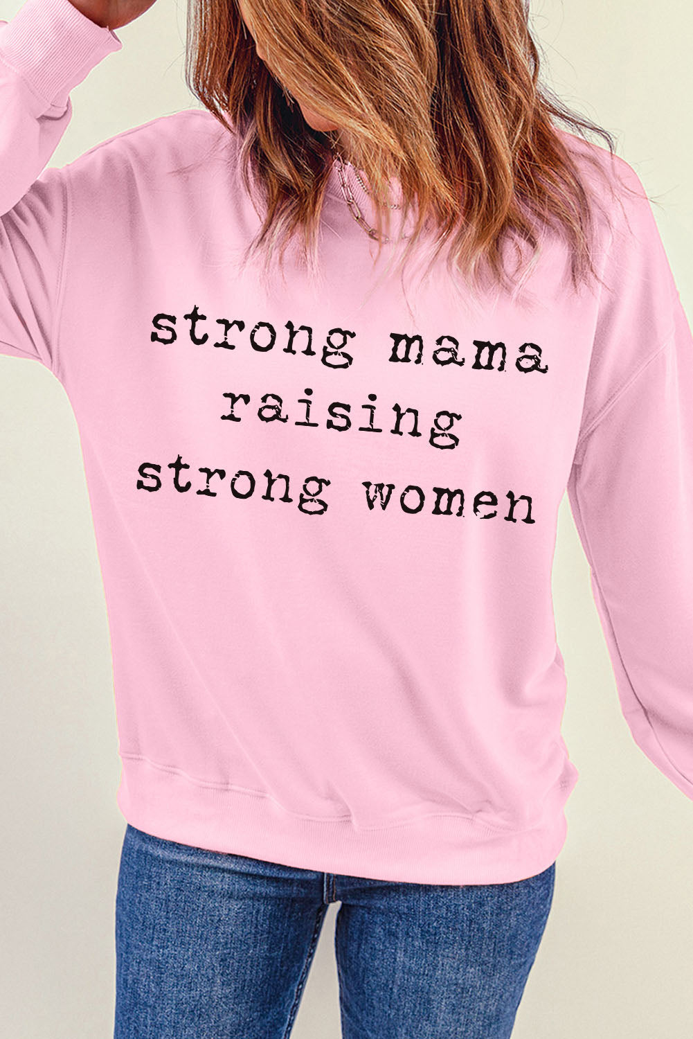 STRONG MAMA RAISING STRONG WOMEN Graphic Sweatshirt -Pink